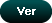 VER