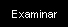 examinar